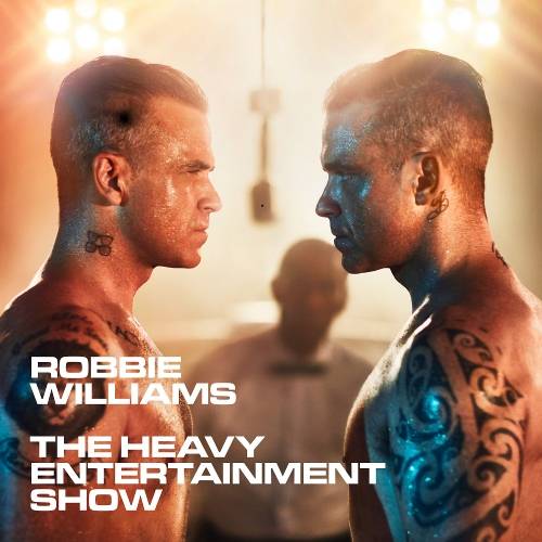 ROBBIE WILLIAMS 2016 ROBBIE WILLIAMS 2016